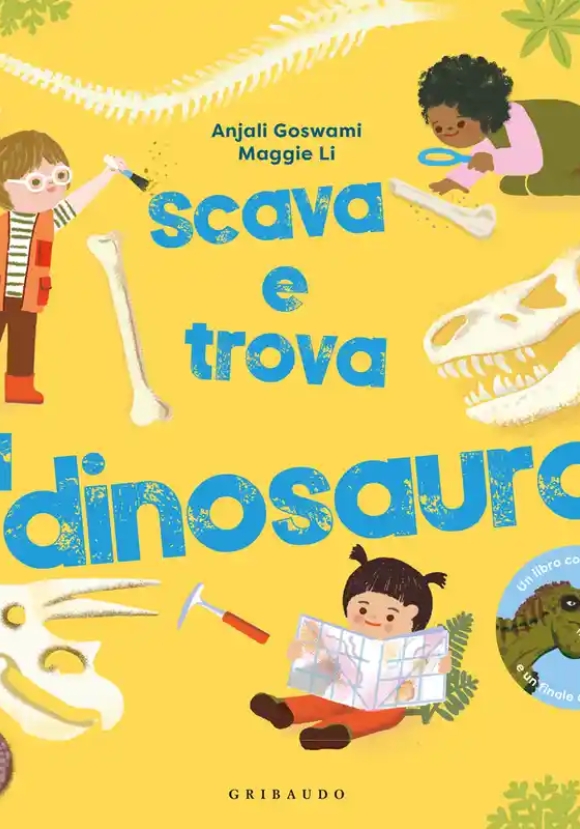 Scava E Trova Il Dinosauro. Ediz. A Colori