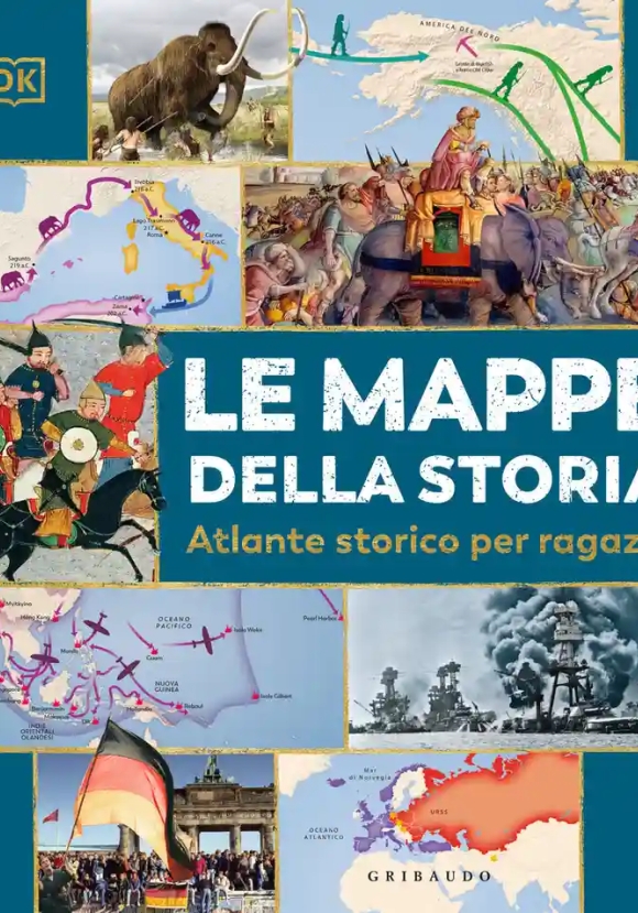 Mappe Della Storia. History As It Happened. Ediz. Bilingue