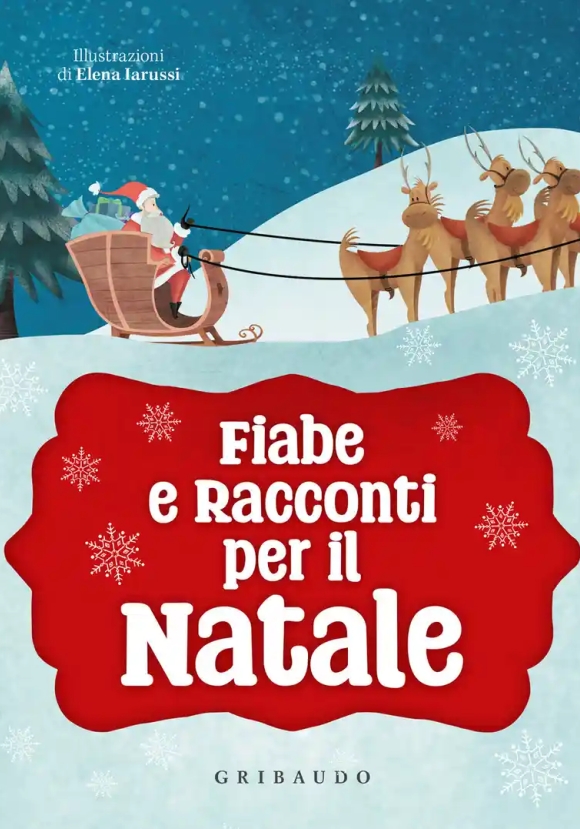 Fiabe E Racconti Per Il Natale. Ediz. A Colori