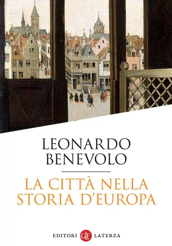 Citt? Nella Storia D'europa (la)