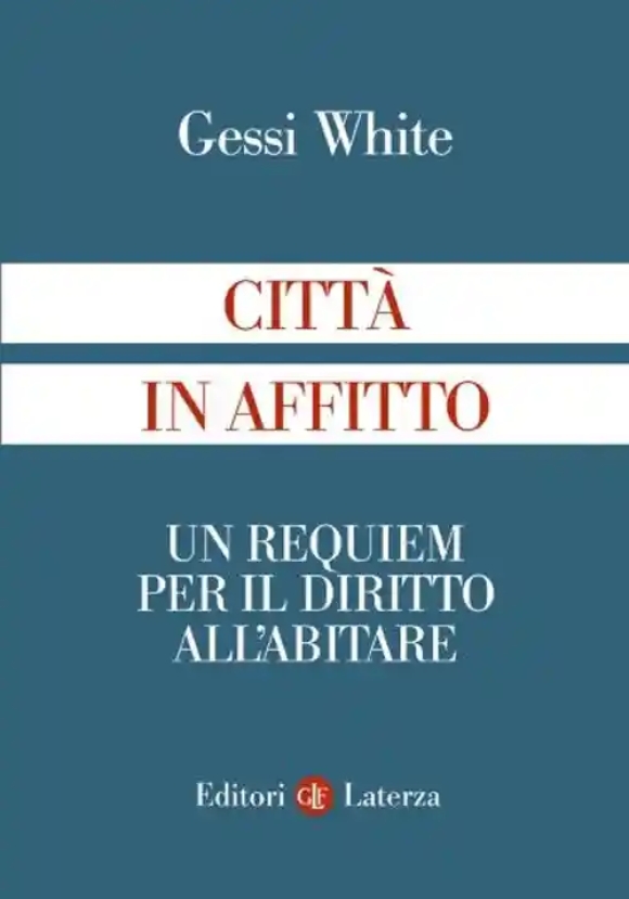 Citt? In Affitto. Un Requiem...