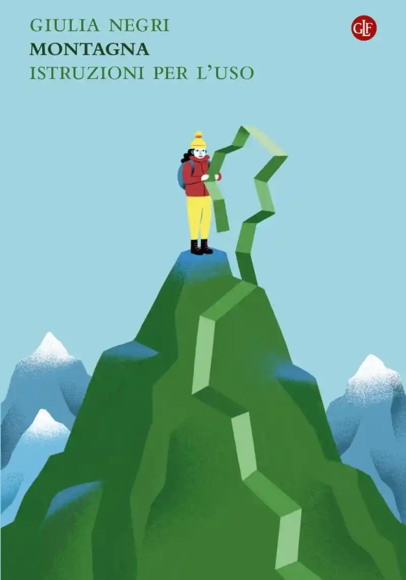 Montagna. Istruzioni Per L'uso
