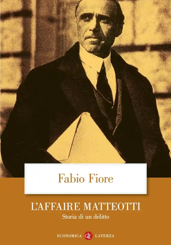 Affaire Matteotti. Storia Di Un Delitto, L'