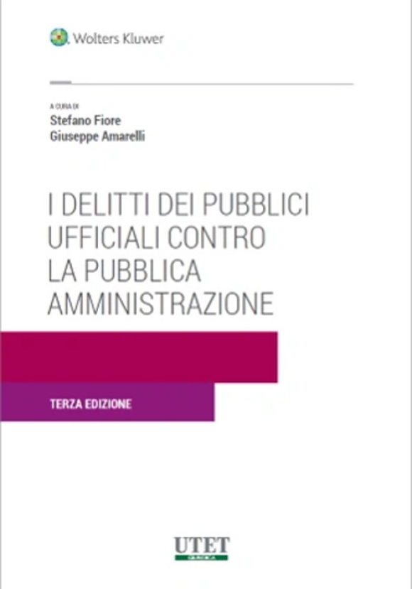 Delitti Pubblici Ufficiali P.a. 3ed.