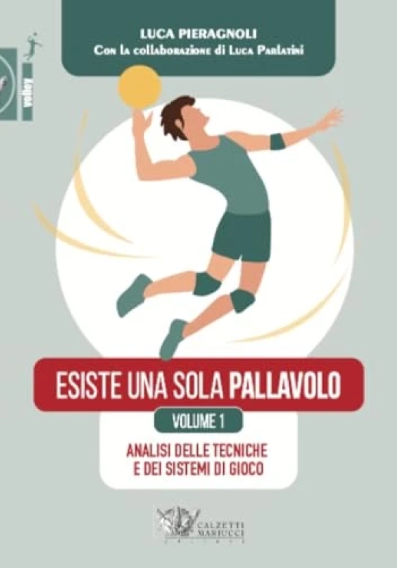 Esiste Una Sola Pallavolo Vol.1