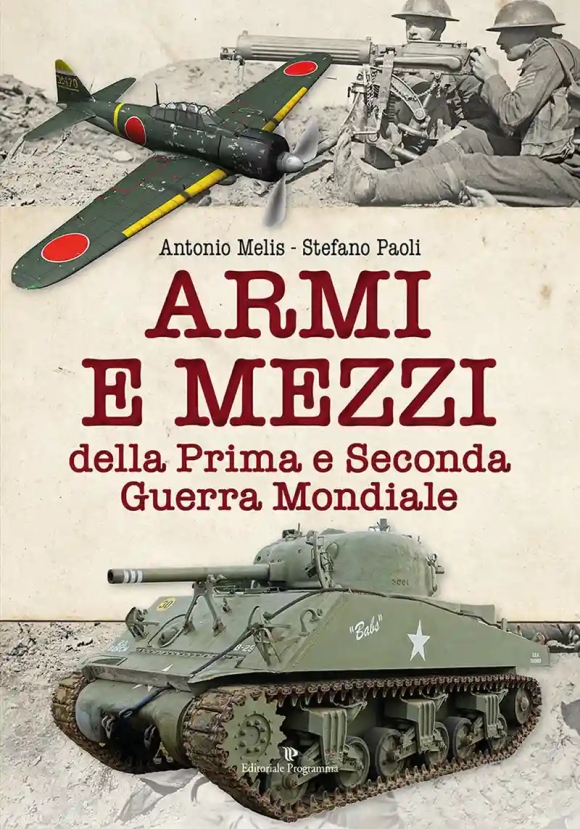 Armi E Mezzi Della Prima E Sec