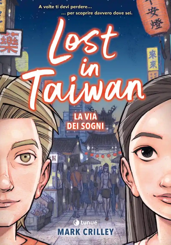 Lost In Taiwan. La Via Dei Sogni