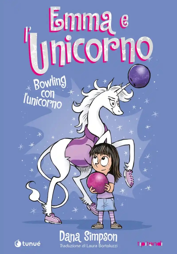 Emma E L'unicorno. Bowling Con L'unicorno. Vol. 9