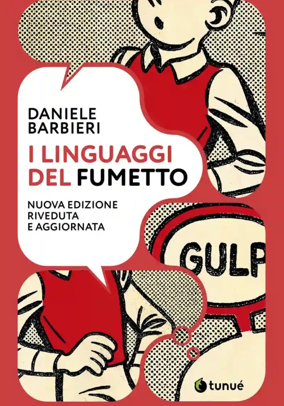 Linguaggi Del Fumetto. Nuova Ediz. (i)