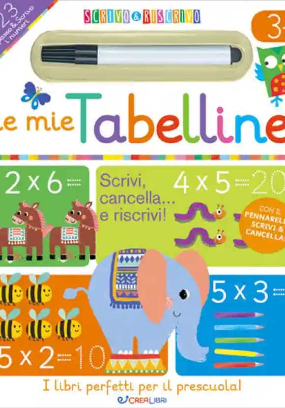 Mie Tabelline. Scrivo&riscrivo. Con Pennarello (le)