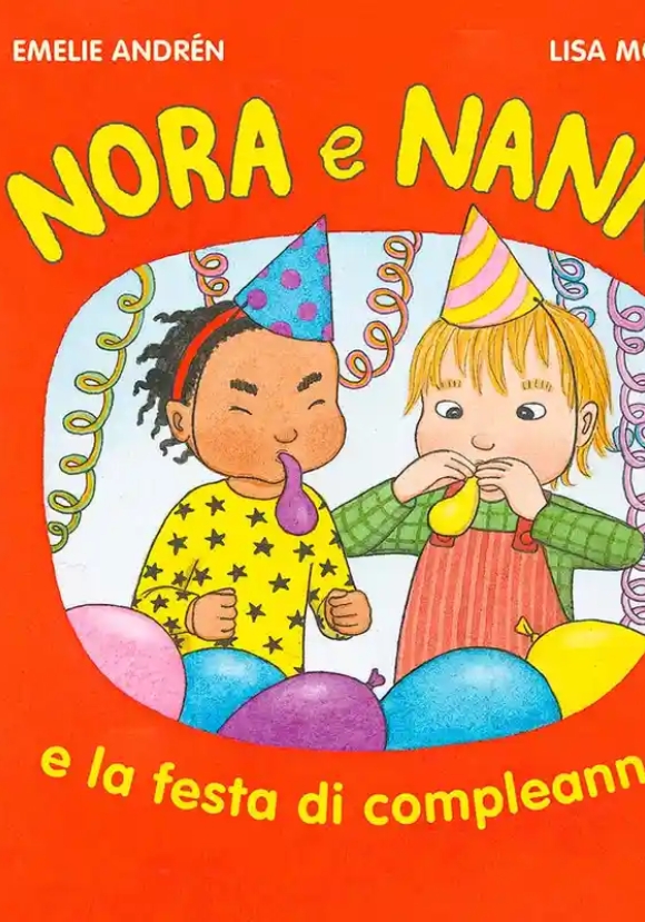 Nora E Nanni - La Festa Di Compleanno
