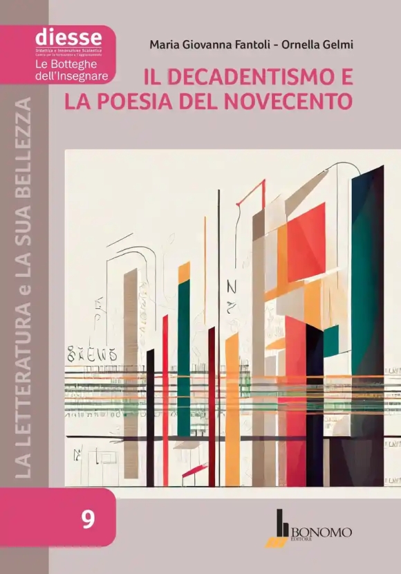 Decadentismo E La Poesia Del 9