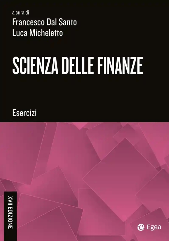 Scienza Delle Finanze Esercizi 17ed.