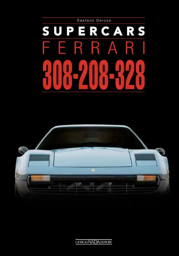 Ferrari 308-208-328 (ed. Ita-ing). Ediz. Bilingue