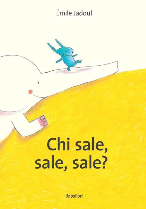 Chi Sale, Sale, Sale? Ediz. Illustrata