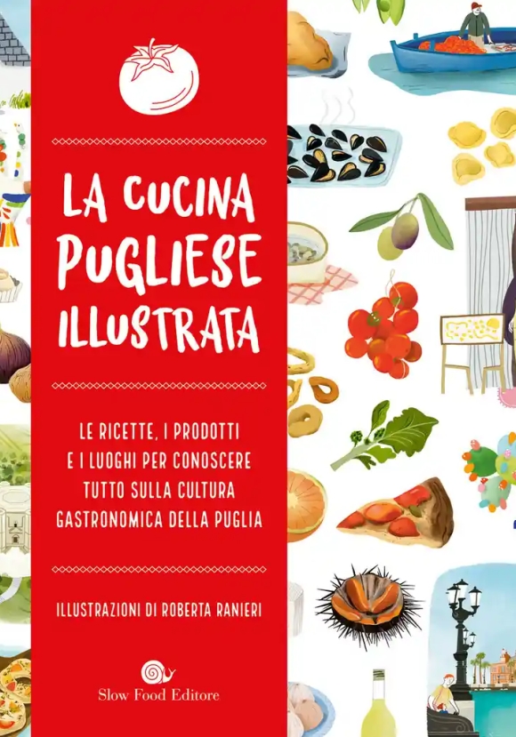 Cucina Pugliese Illustrata (la)