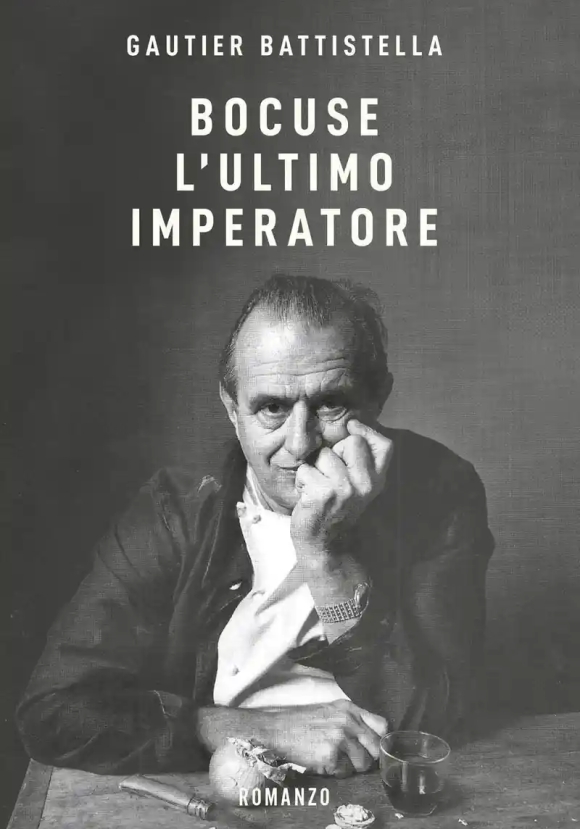 Bocuse. L'ultimo Imperatore