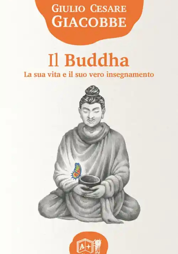 Buddha. La Sua Vita...