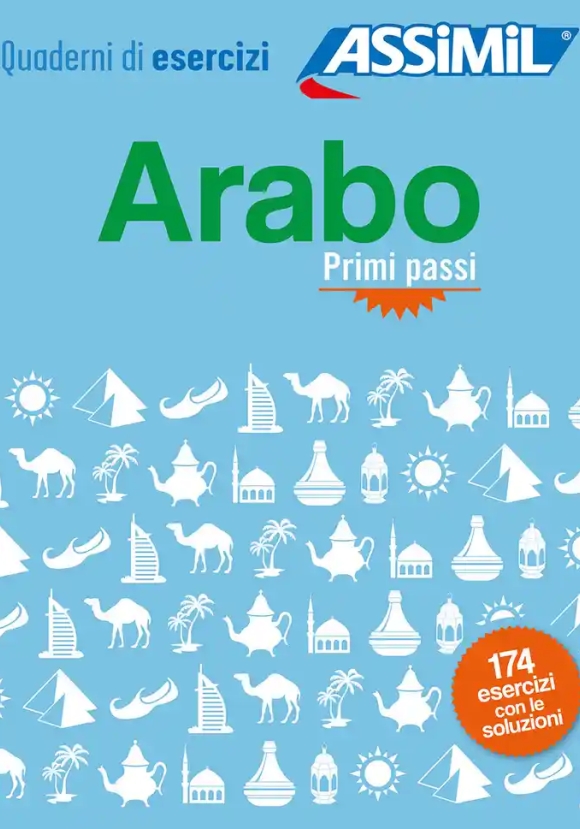 Arabo. Quaderno Di Esercizi. Primi Passi