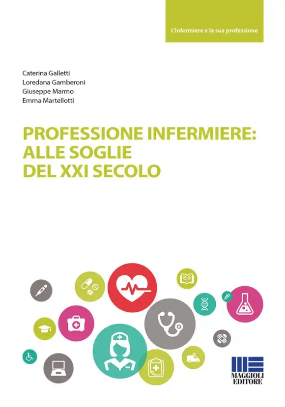 Professione Infermiere Soglie 21 Secolo
