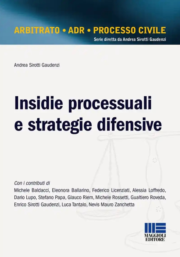 Insidie Processuali Strategie Difensive