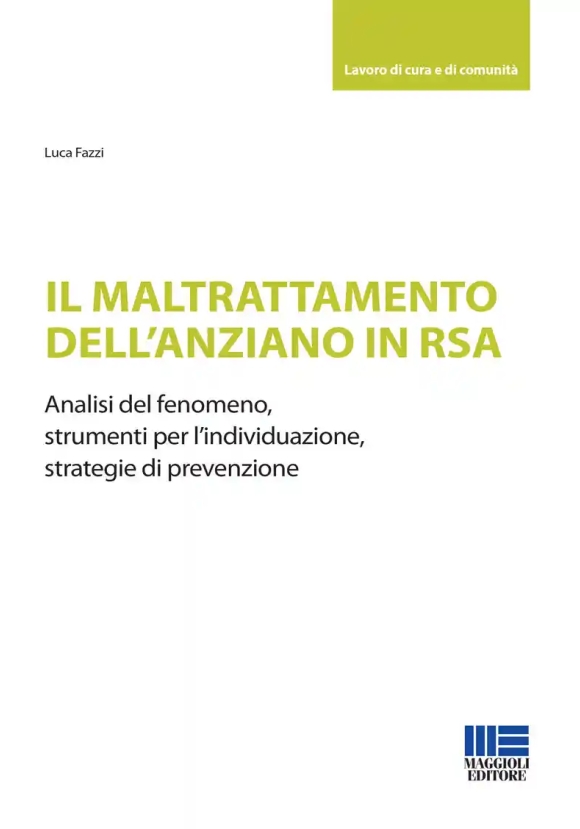 Maltrattamento Anziano Nelle Rsa