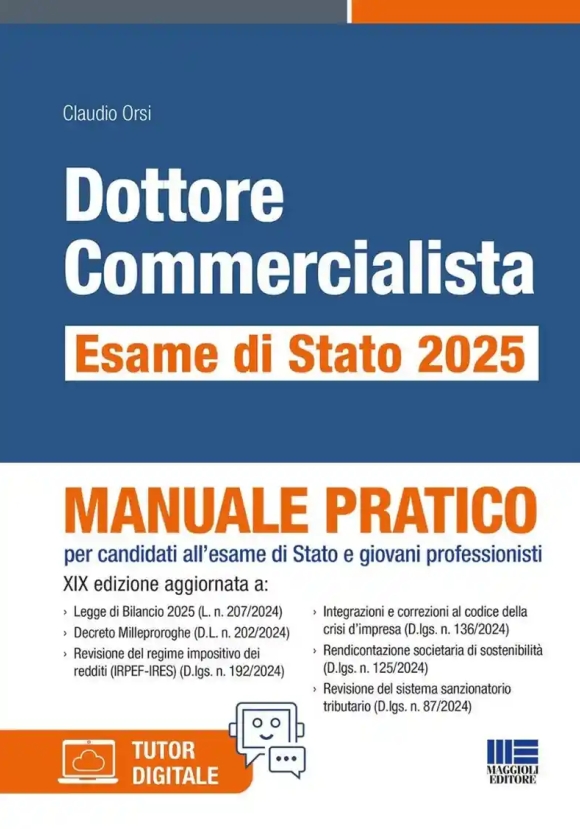 Dottore Commercialista Esame Di Stato 2025 - Manuale Pratico