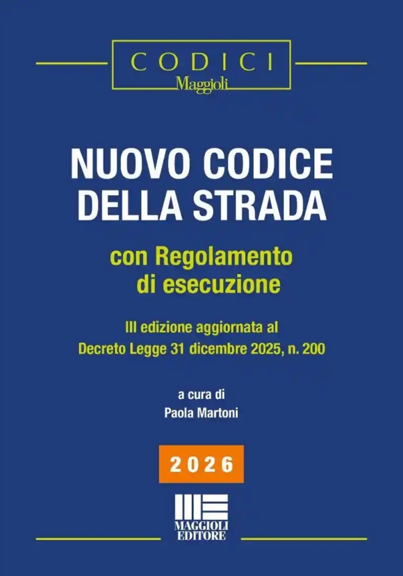 Nuovo Codice Della Strada 2026 3ed.esec.