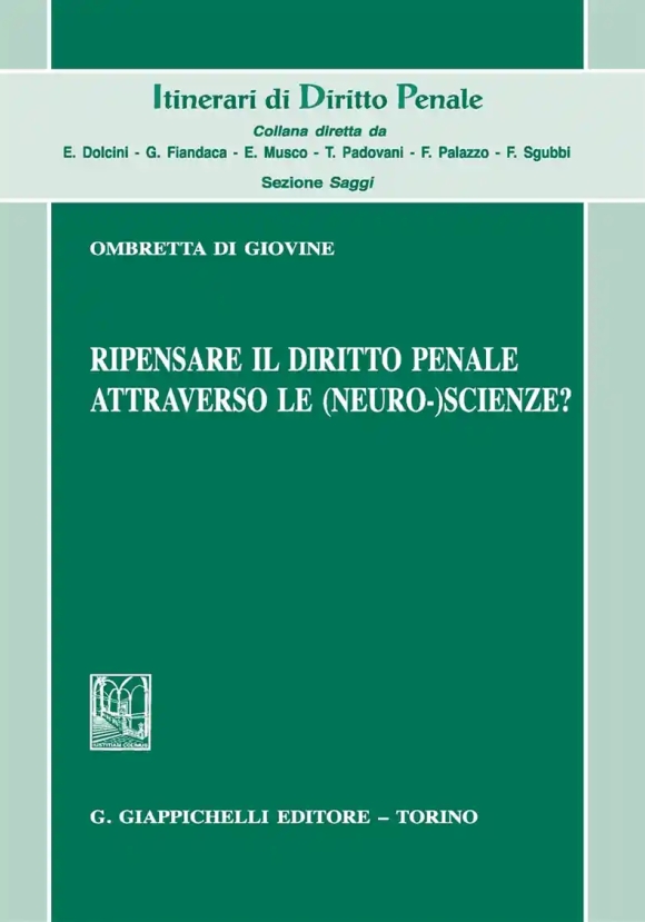 Ripensare Diritto Penale Attraverso Neur