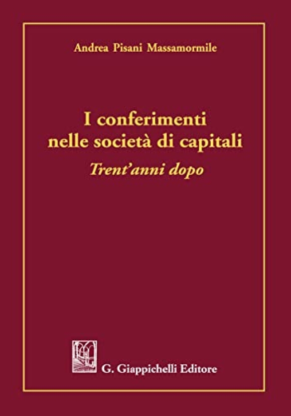 Conferimenti Societ? Di Capitali