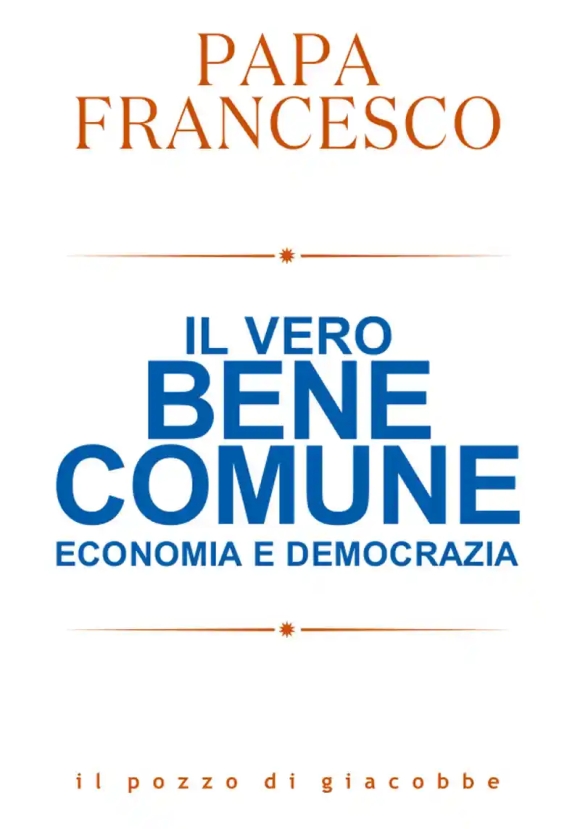Vero Bene Comune Economia E Democrazia