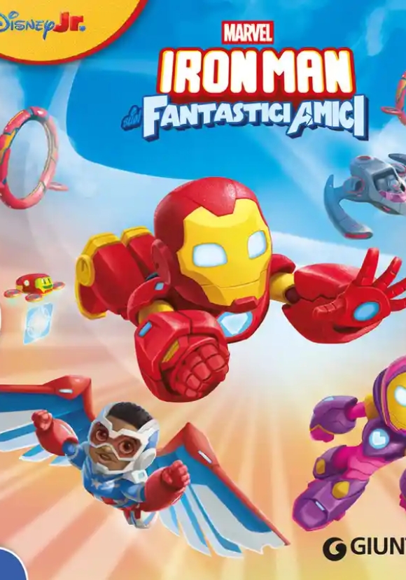 Iron Man E I Suoi Fantastici Amici. Ediz. A Colori