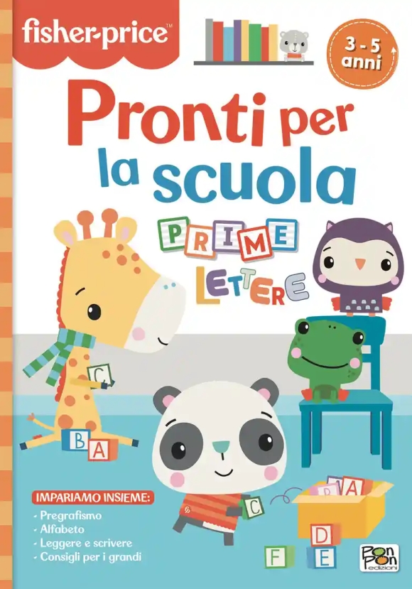 Pronti Per La Scuola. Prime Lettere
