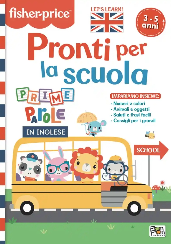 Pronti Per La Scuola. Prime Parole In In