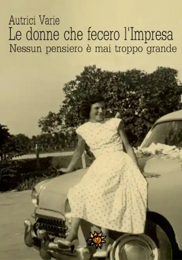 Donne Che Fecero L'impresa. Ne