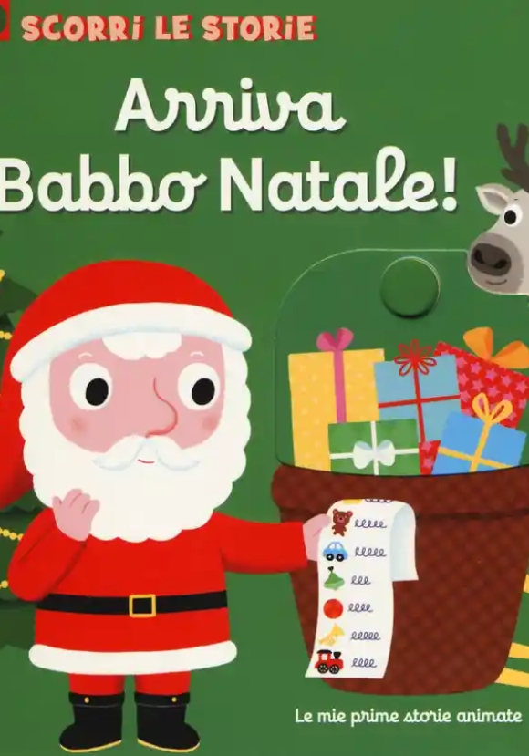 Arriva Babbo Natale! Scorri Le Storie. Ediz. A Colori
