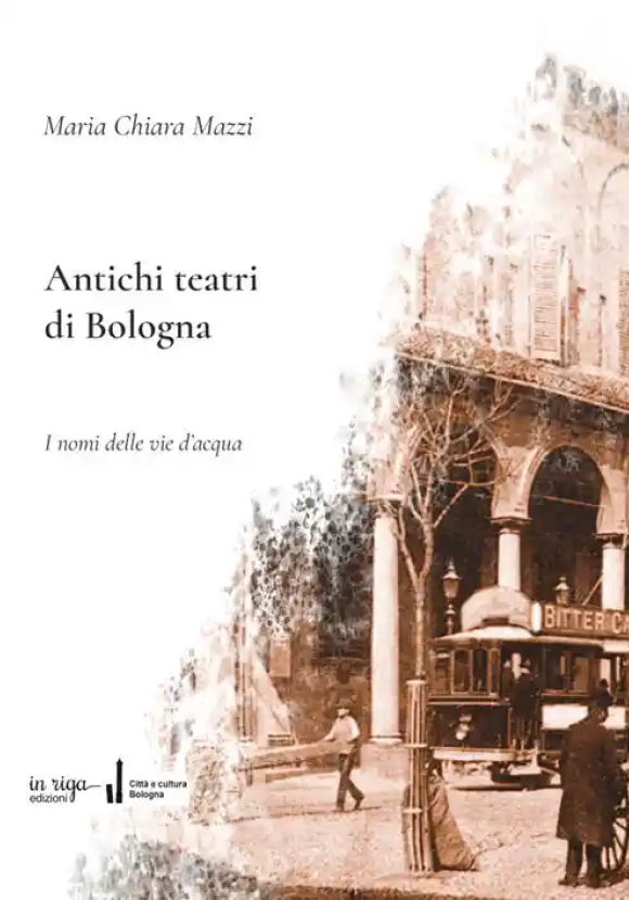 Antichi Teatri Bologna