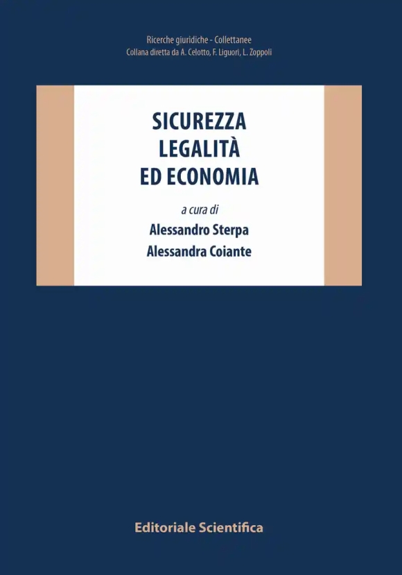 Sicurezza Legalita' Ed Economia
