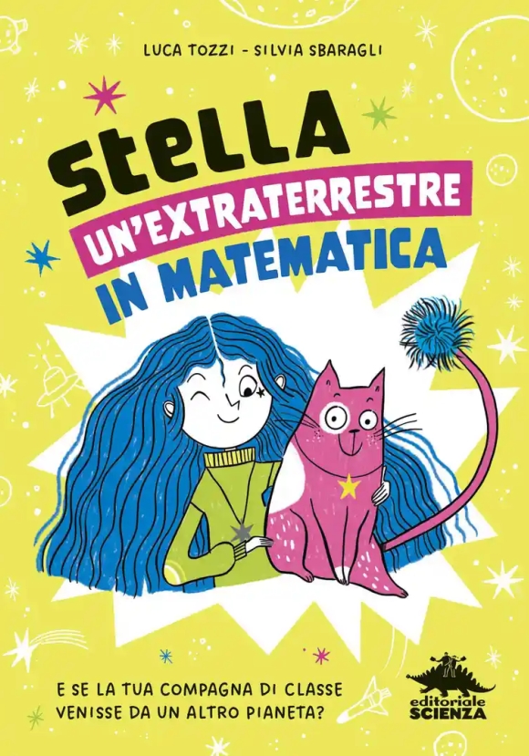 Stella, Un'extraterrestre In Matematica