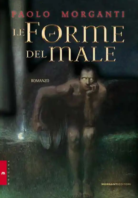 Forme Del Male, Di Paolo Morga