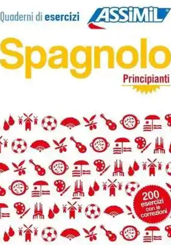 Spagnolo. Quaderno Di Esercizi. Principianti