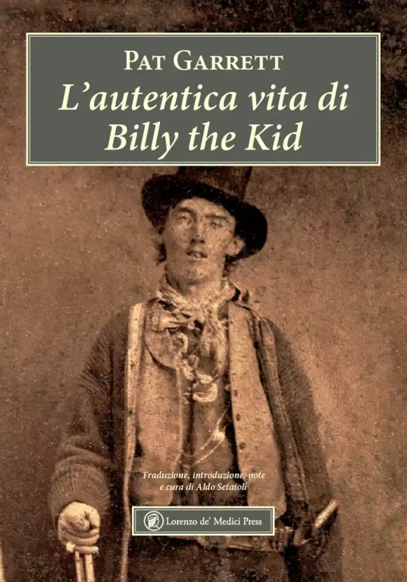 Autentica Vita Di Billy The Ki