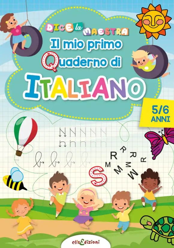Italiano 5/6 Anni Mio Primo Quaderno D'italiano