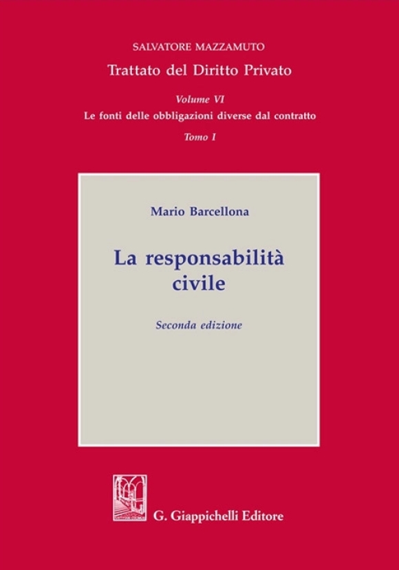 Responsabilit? Civile Tomo I Vol.6 2ed.