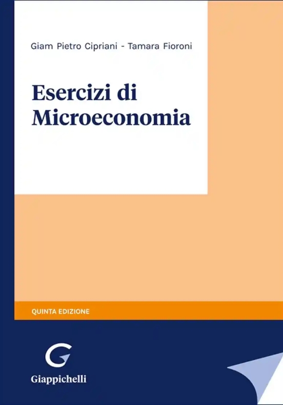 Esercizi Di Microeconomia 5ed.