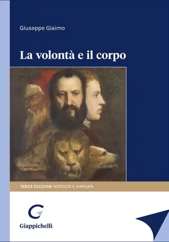 Volonta' E Il Corpo 3ed