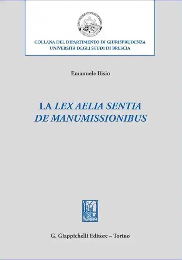 Lex Aelia Sentia De Manumissionibus