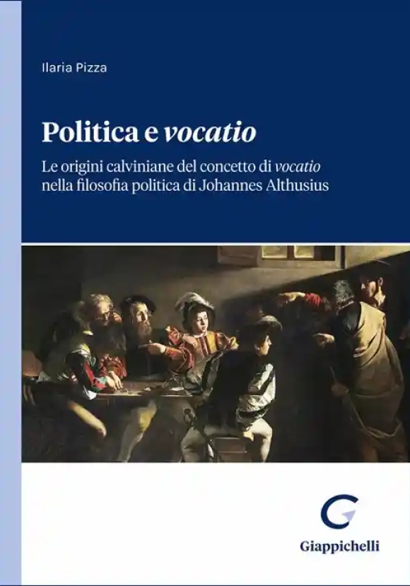 Politica E Vocatio Origini Calviviane