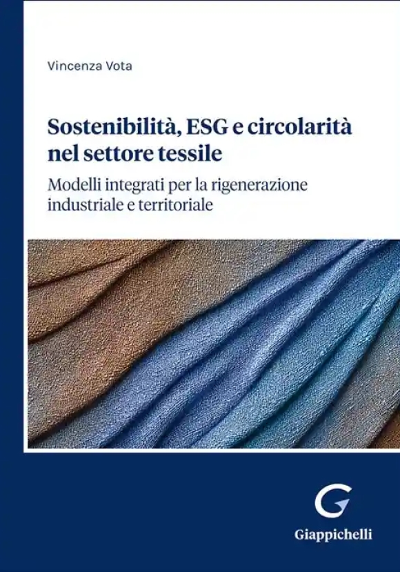 Sostenibilita' Esg E Circolarita' Tessil