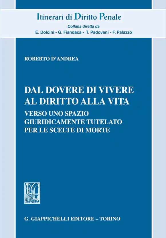 Dal Dovere Di Vivere Al Diritto Vita